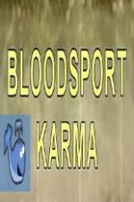 Watch Bloodsport Karma Gomovies