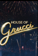 Watch House of Grucci Gomovies