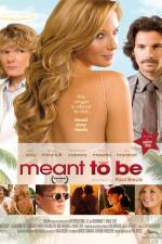Watch Meant to Be Gomovies