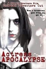 Watch Actress Apocalypse Gomovies