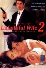Watch Unfaithful Wife 2: Sana'y huwag akong maligaw Gomovies