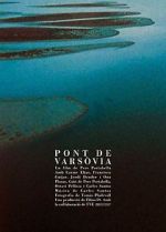 Watch Warsaw Bridge Gomovies