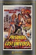 Watch Prisoners of the Lost Universe Gomovies