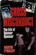 Watch Gross Misconduct The Life of Brian Spencer Gomovies