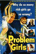 Watch Problem Girls Gomovies