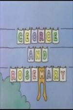 Watch George and Rosemary Gomovies