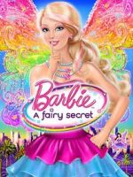 Watch Barbie: A Fairy Secret Gomovies