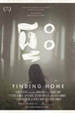 Watch Finding Home Gomovies