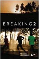 Watch Breaking2 Gomovies