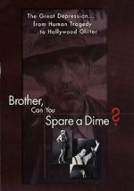 Watch Brother Can You Spare a Dime Gomovies