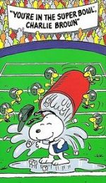 Watch You\'re in the Super Bowl, Charlie Brown! (TV Short 1994) Gomovies