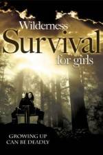 Watch Wilderness Survival for Girls Gomovies