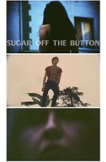 Watch Sugar Off The Button (Short 2019) Gomovies