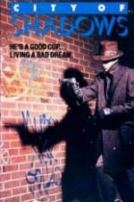 Watch City of Shadows Gomovies