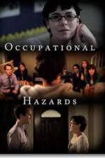 Watch Occupational Hazards Gomovies