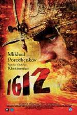 Watch 1612: Khroniki smutnogo vremeni Gomovies