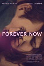 Watch Forever Now Gomovies