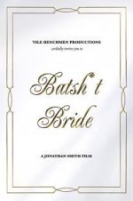 Watch Batsh*t Bride Gomovies