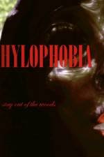 Watch Hylophobia Gomovies