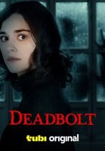 Watch Deadbolt Gomovies