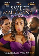 Watch Sweet Mahogany 2: Pure Indulgence Gomovies