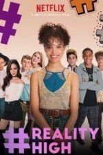 Watch #REALITYHIGH Gomovies