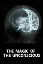 Watch The Magic of the Unconscious Gomovies