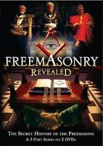 Watch Freemasonry Revealed: Secret History of Freemasons Gomovies