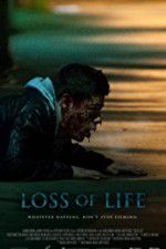 Watch Loss of Life Gomovies