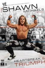 Watch The Shawn Michaels Story Heartbreak and Triumph Gomovies