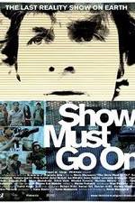 Watch The Show Must Go On Gomovies