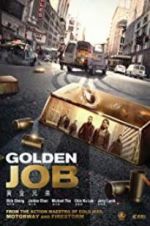 Watch Golden Job Gomovies