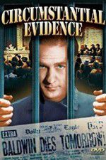 Watch Circumstantial Evidence Gomovies