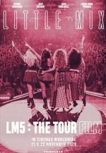 Watch Little Mix: LM5 - The Tour Film Gomovies