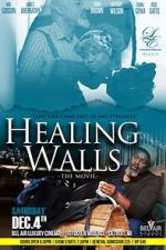 Watch Healing Walls Gomovies