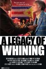 Watch A Legacy of Whining Gomovies