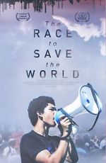 Watch The Race to Save the World Gomovies