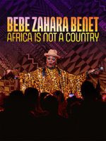 Watch Bebe Zahara Benet: Africa Is Not a Country (TV Special 2023) Gomovies