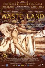 Watch Waste Land Gomovies