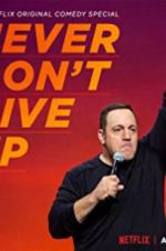 Watch Kevin James: Never Don\'t Give Up Gomovies