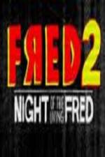Watch Fred 2 Night of the Living Fred Gomovies