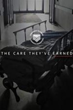 Watch The Care They\'ve Earned Gomovies
