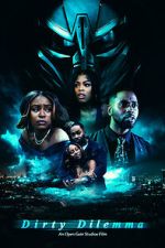 Watch Dirty Dilemma Gomovies
