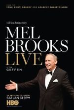 Watch Mel Brooks Live at the Geffen (TV Special 2015) Gomovies