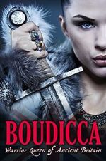 Watch Boudicca: Warrior Queen of Ancient Britain Gomovies