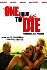 Watch One Hour to Die Gomovies