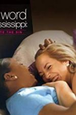 Watch L Word Mississippi: Hate the Sin Gomovies