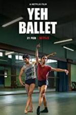 Watch Yeh Ballet Gomovies