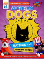 Watch Superfan Dogs: Batman and Superman Comics Gomovies