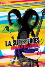 Watch L.A. Superheroes Gomovies